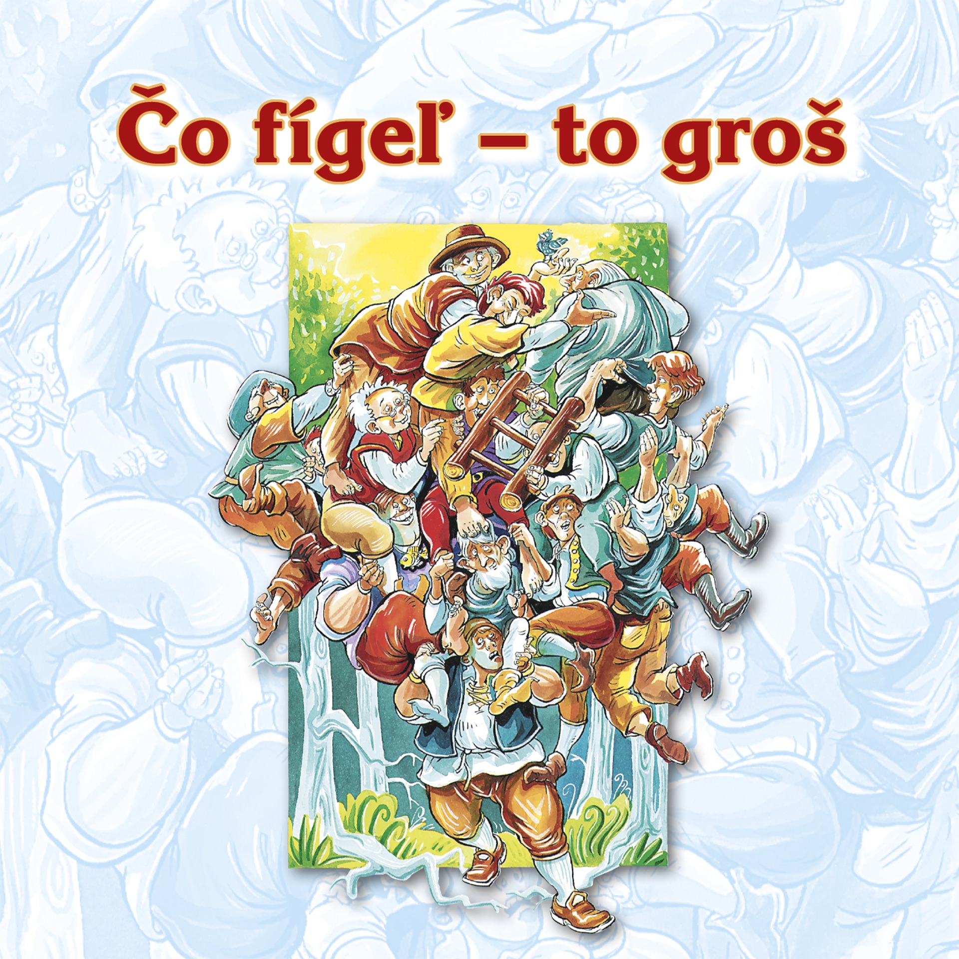 Čo fígeľ, to groš